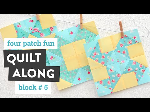 Four Patch Fun Sampler Quilt - Block #5
