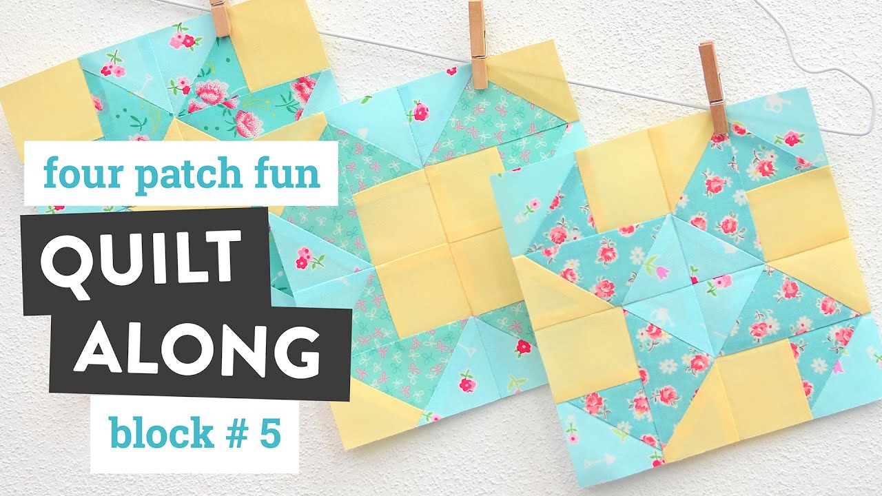 Four Patch Fun Sampler Quilt - Block #5