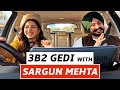 Bhalwani Gedi with Sargun Mehta | Episode 4 | Sardar's Take