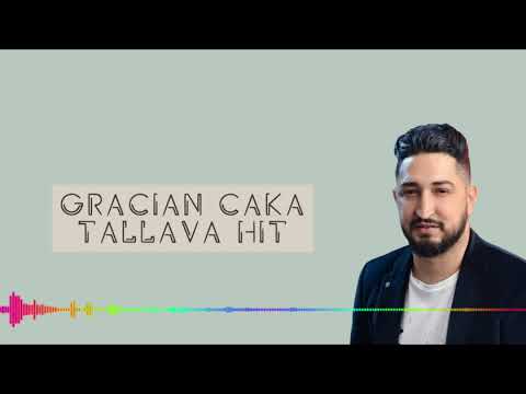 Gracian Caka - Tallava Hit
