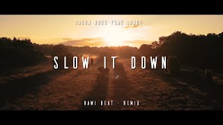 Download lagu JEDUG JEDUG !!! Rawi Beat - Slow It Down - ( New Remix ) mp3 Download lagu JEDUG JEDUG !!! Rawi Beat - Slow It Down - ( New Remix ) mp3