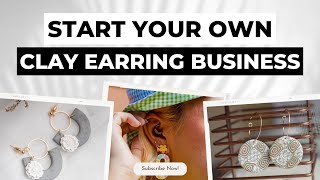 How to Start a Polymer Clay Earring Handmade Business From Home