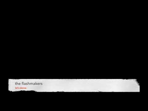 the flashmakers - let´s dance