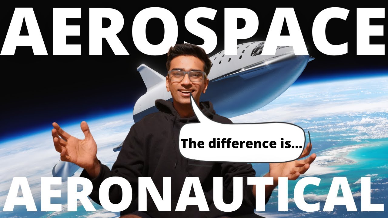 AEROSPACE VS AERONAUTICAL ENGINEERING