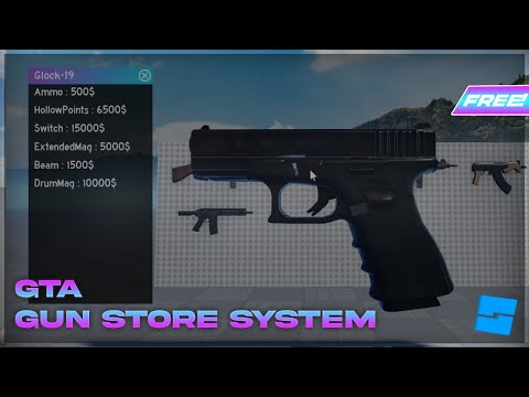 Roblox - Gta Gun Store System [FREE]