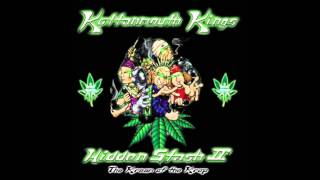Kottonmouth Kings - Hidden Stash II - Grow Room Jam