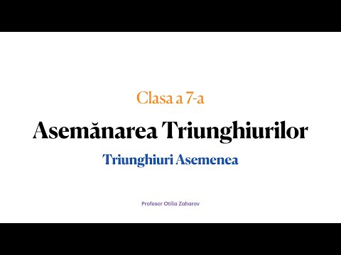 cls 7 - Asemanarea Triunghiurilor - Triunghiuri Asemenea