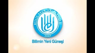 Bitlis Eren Üniversitesi (BEÜ) Tanıtım Filmi 2018-2019