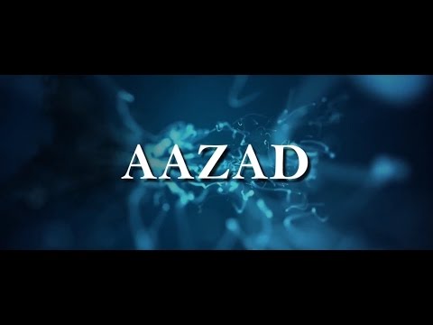Short film: AAZAD