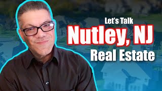 Nutley Real Estate | Top Realtor In Nutley NJ | Living In Nutley NJ