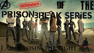 A Reminder Of The Prison Break Series