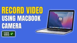 How to Record Video Using Built-in Camera in Mac (Full Tutorial)
