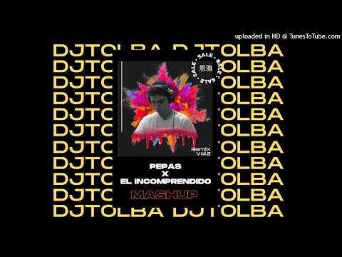 Farruko - Pepas x El incomprendido - DJTOLBA MASHUP