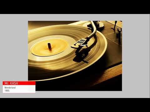 Mr. Kash - Wonderland [1995, Euro House] [Very Rare!]