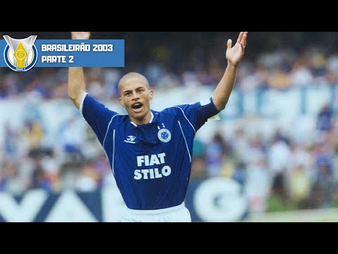 Brasileirão 2003 | Parte 1
