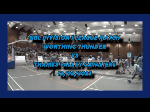 Worthing Thunder vs Thames Valley Cavaliers - 12/02/2023 - NBL Division 1 League Match