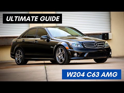 The Ultimate Guide to the W204 Mercedes-Benz C63 AMG