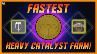 The Fastest Heavy Weapon Catalyst Kill Farm In Destiny 2 - For Everyone!