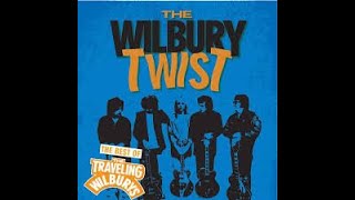 Traveling Wilburys Wilbury Twist Lyrics