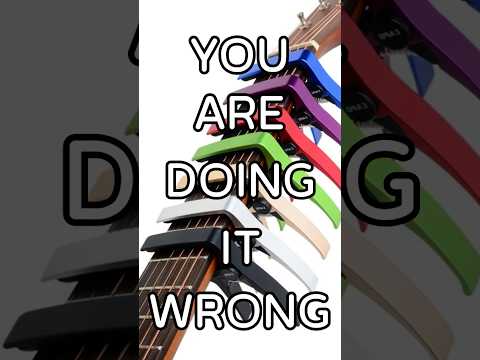 YOU'RE USING YOUR CAPO WRONG #guitarlesson #guitar #guitartips #guitarlessons #beginnerguitar