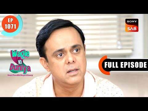 Atharva's Critical Condition | Wagle Ki Duniya | Ep 1071 | Full Episode | 4 Sep 2024