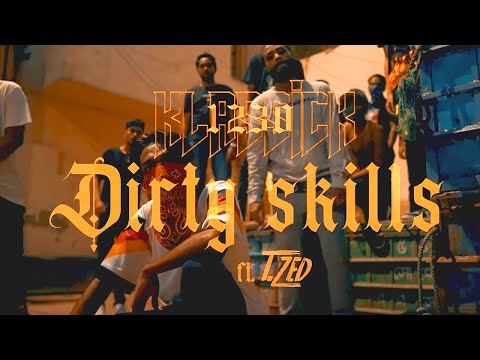 1230 KLASSICK - DIRTY SKILLS (OFFICIAL MUSIC VIDEO) FT. T. ZED