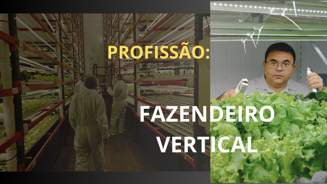 Profissão: fazendeiro vertical