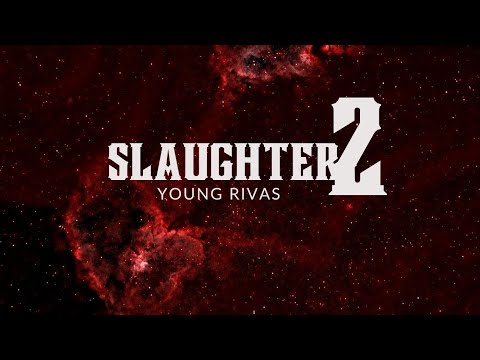 Young Rivas - SLAUGHTER2 | Audio Oficial | ​⁠@24-7studios3