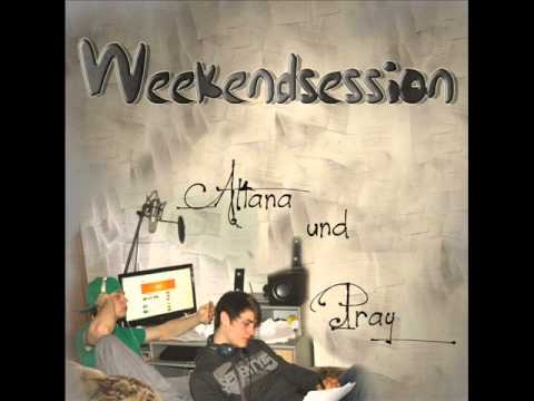 Altana feat. Pray - Pause |  Weekendsession EP | 2011