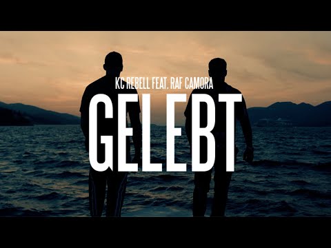 kc rebell feat. raf camora - gelebt (prod. by miksu/macloud & barsky)