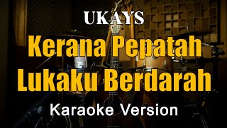 Download lagu Kerana Pepatah Lukaku Berdarah - Ukays Karaoke Malaysia Nada Wanita By Rubina Musik mp3 Download lagu Kerana Pepatah Lukaku Berdarah - Ukays Karaoke Malaysia Nada Wanita By Rubina Musik mp3