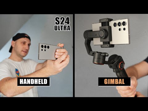 S24 Ultra - Handheld Vs Gimbal