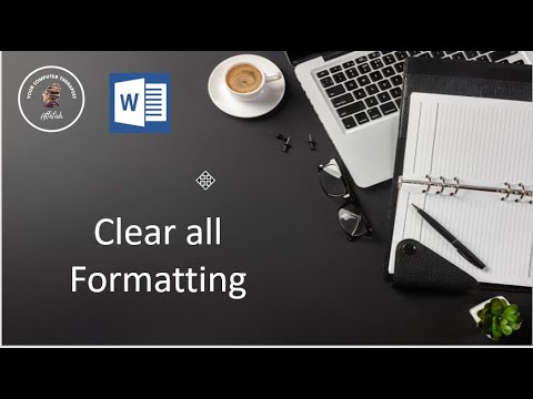How to clear all Formatting in MS Word ? (Urdu/Hindi)