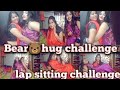 Bearhug Challenge And Lap Sitting Challenge Pinki Life Story