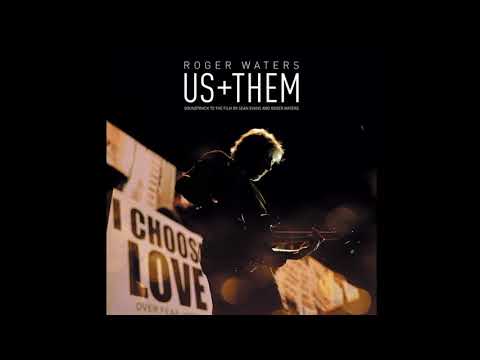 Roger Waters - Us + Them Soundtrack  (Full Album) 2020