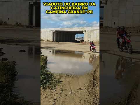 Viaduto do Bairro da Catingueira em Campina Grande-PB VISÃO DA EM (DUAS RODAS) 🏍️📸👷🏻