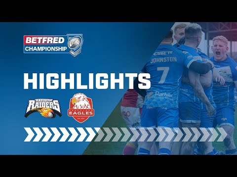 Highlights | Barrow Raiders v Sheffield Eagles