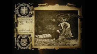 NeverEnding White Lights From What I Once Was