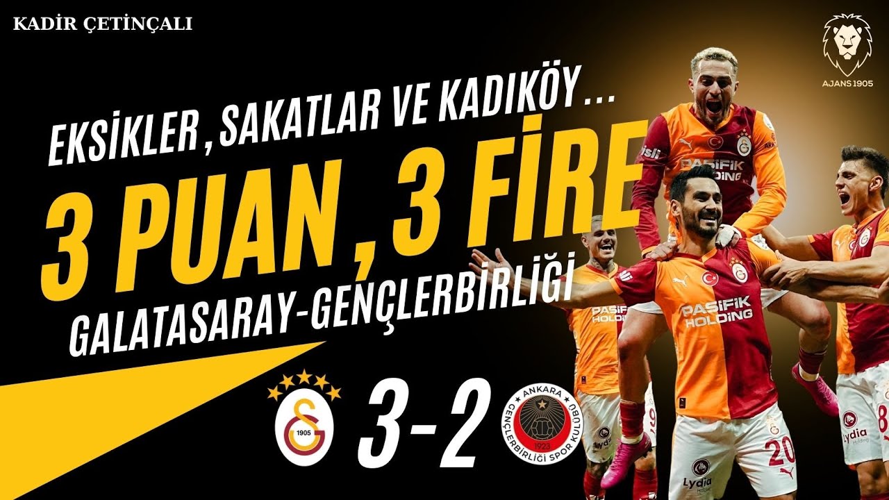 Galatasaray - Gençlerbirliği : 3-2 | 3 Puan, 3 Fire | Lemina, Singo Sakatlık | İlkay, Barış, Icardi