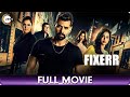 Fixerr Suspense Thriller Hindi Full Web Series Karishma Gagan Mahie Gill Shabir Ahluwalia