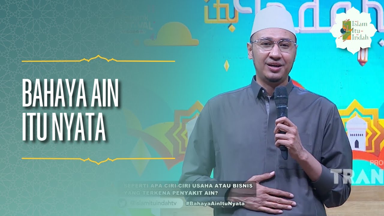 Bahaya Ain itu Nyata - ISLAM ITU INDAH (19/06/26) P2