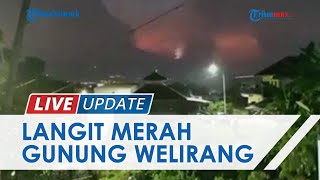 Fenomena Langit Merah Disertai Petir di Gunung Welirang, Sempat Buat Warga Khawatir