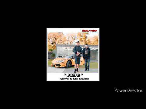 Kawe e Mc Marks •  “ CHEFE “ (Música Nova)