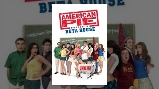 American Pie Presents:  Beta House (Unrated)