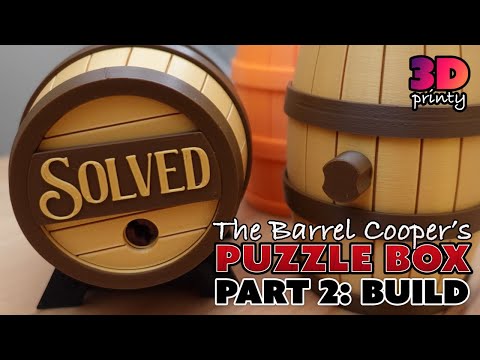 The Barrel Cooper's Puzzle Box - Build