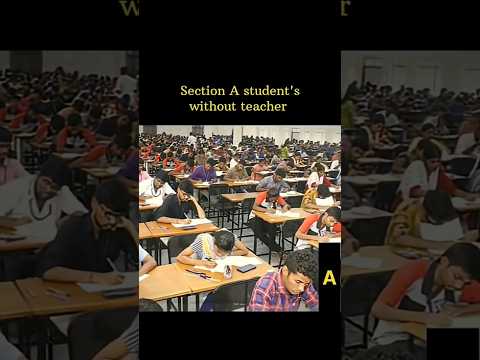section a students vs section b students #release #ytshorts