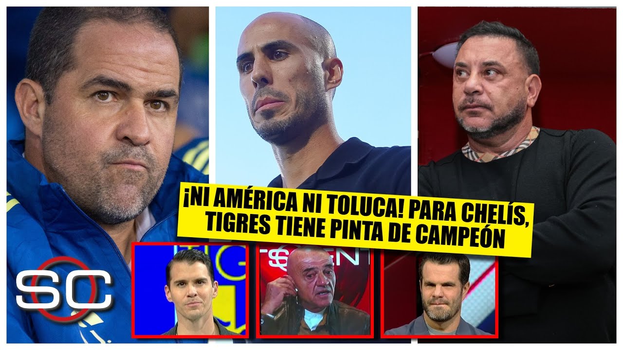 TIGRES será el campeón del APERTURA: Chelís ¿será que sabe algo que nosotros no? 🤔 | SportsCenter