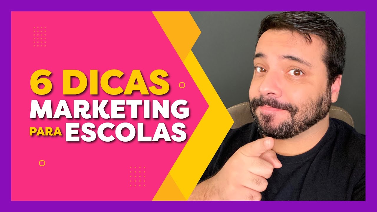 6 dicas de marketing para escolas