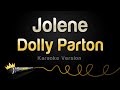 Dolly Parton - Jolene (Karaoke Version)