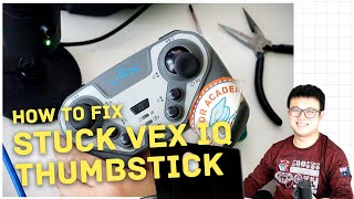 How to Fix Stuck Thumbstick for VEX IQ Controller